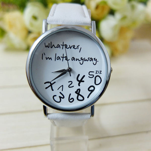 Whatever I am Late Anyway  Leather Watch - Dash Plaz